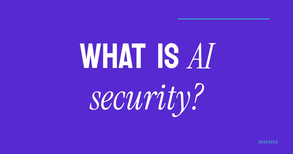 What is AI security?