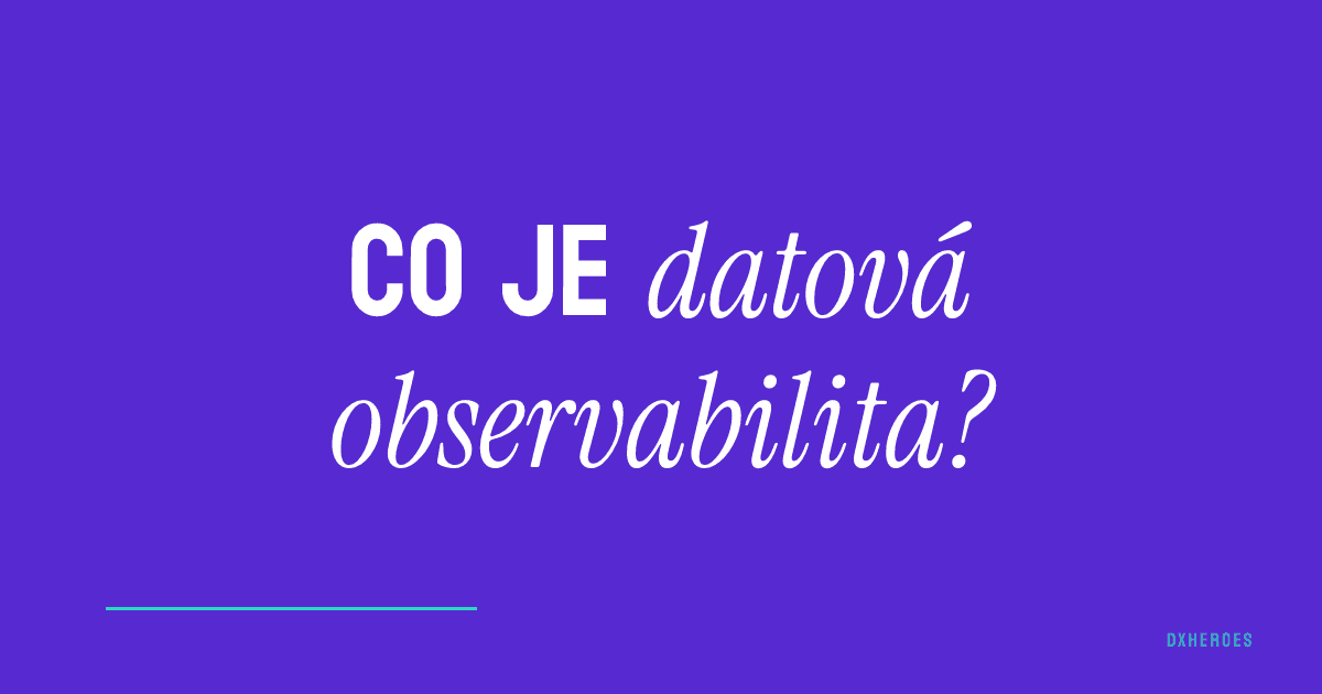 Co je datová observabilita?