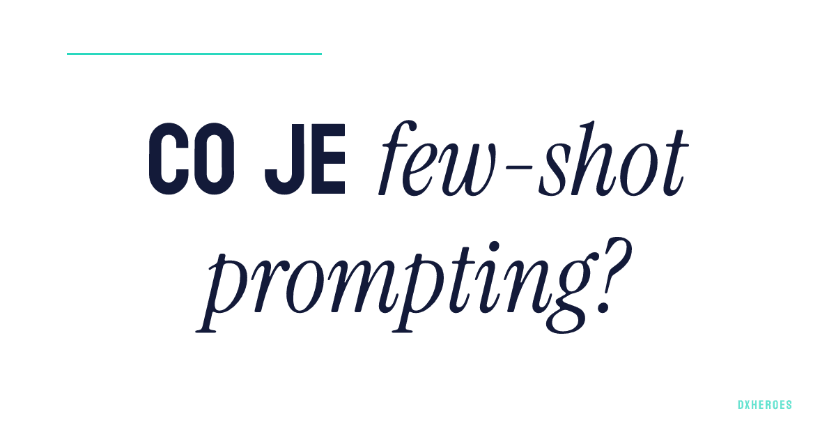 Co je few-shot prompting?