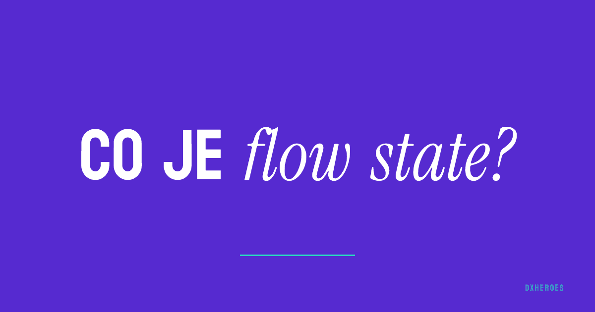 Co je flow state?