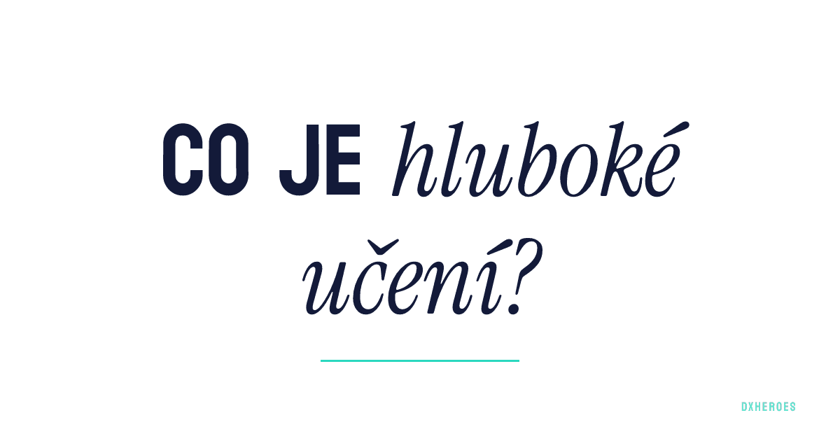 Co je hluboké učení?