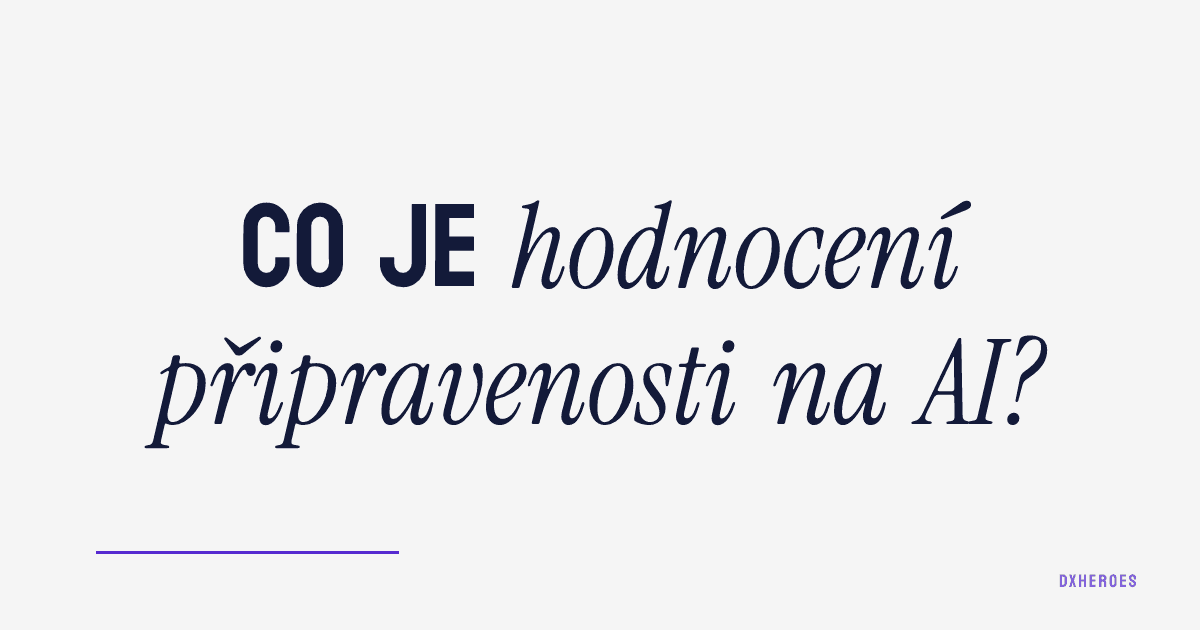 Co je hodnocení připravenosti na AI?