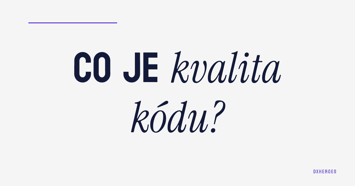 Co je kvalita kódu?