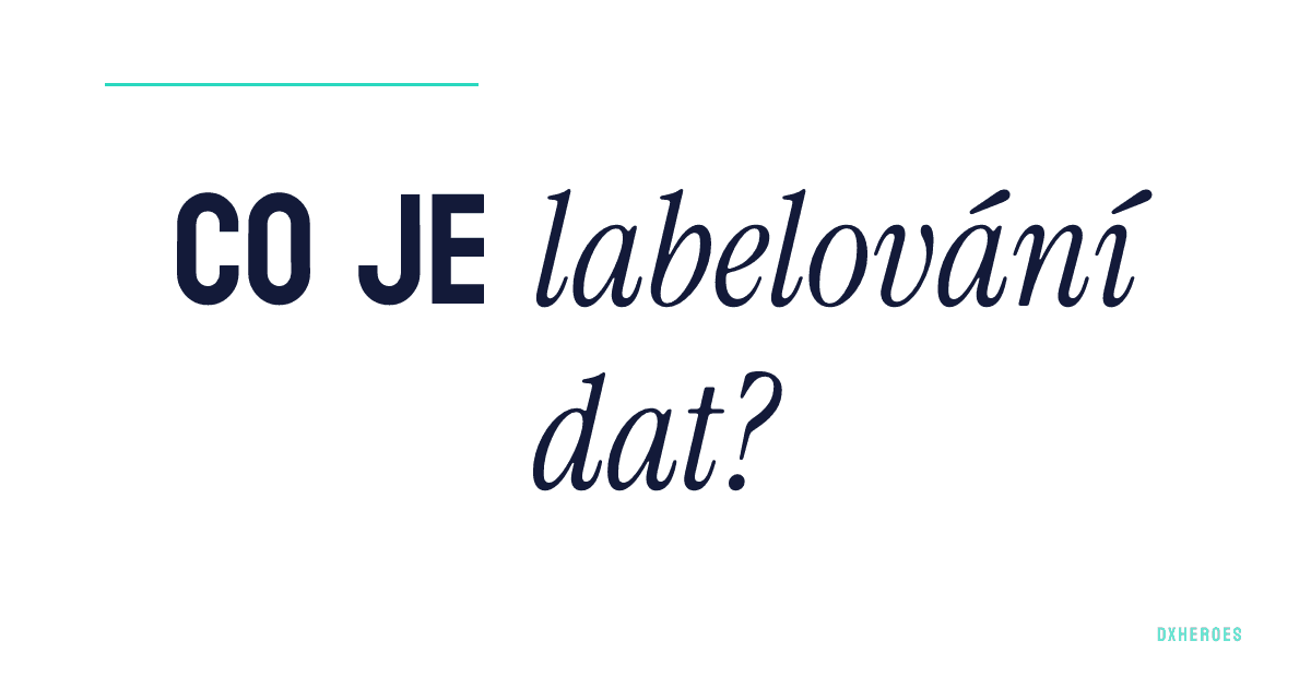 Co je labelování dat?