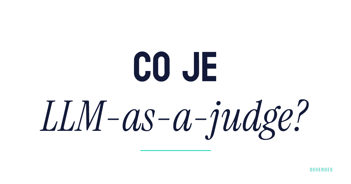 Co je LLM-as-a-judge?
