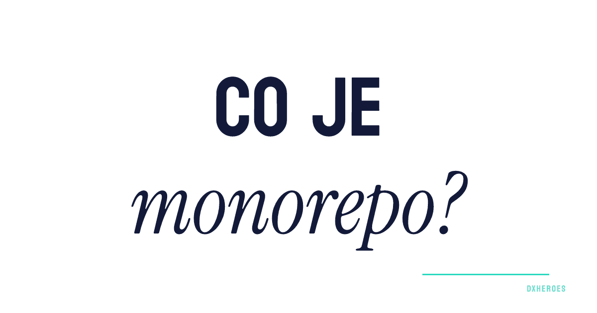 Co je monorepo?