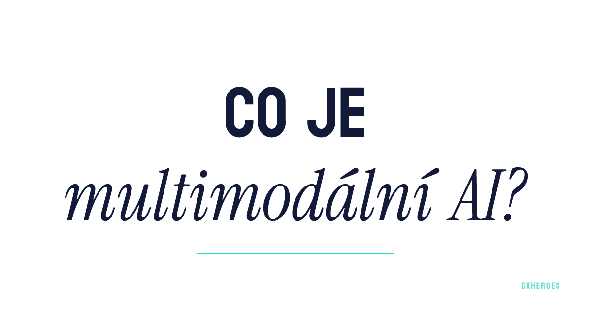 Co je multimodální AI?