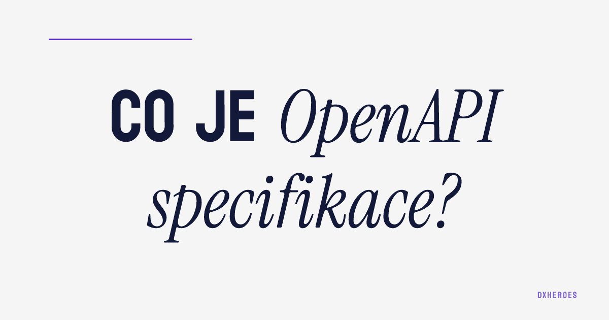 Co je OpenAPI specifikace?