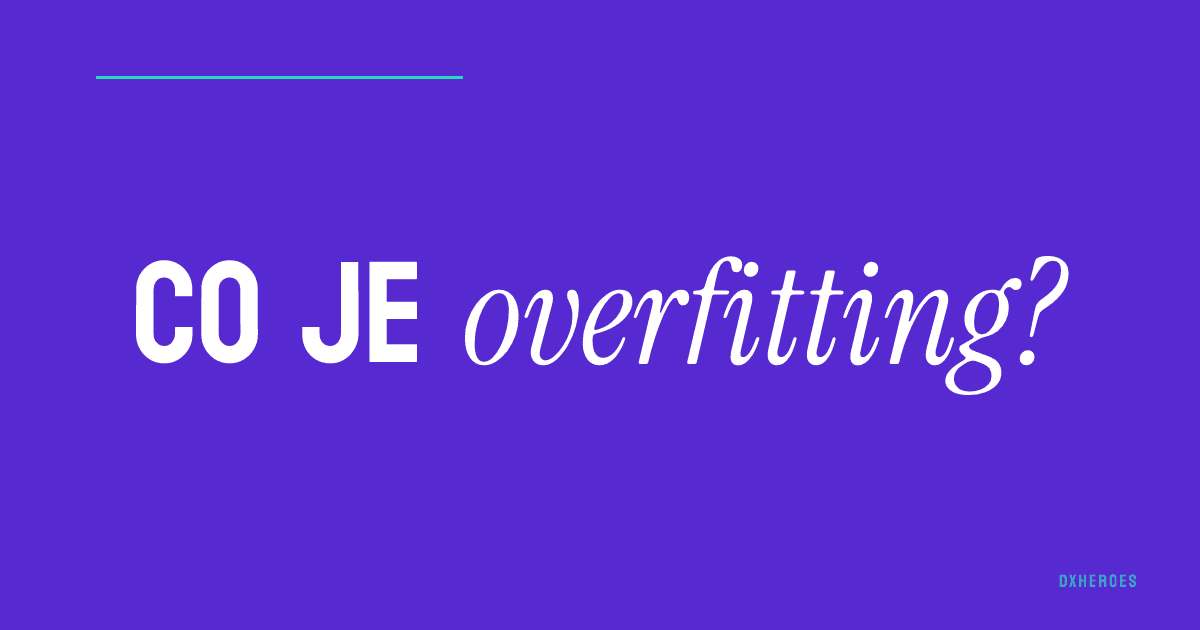 Co je overfitting?