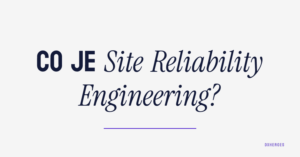Co je Site Reliability Engineering?