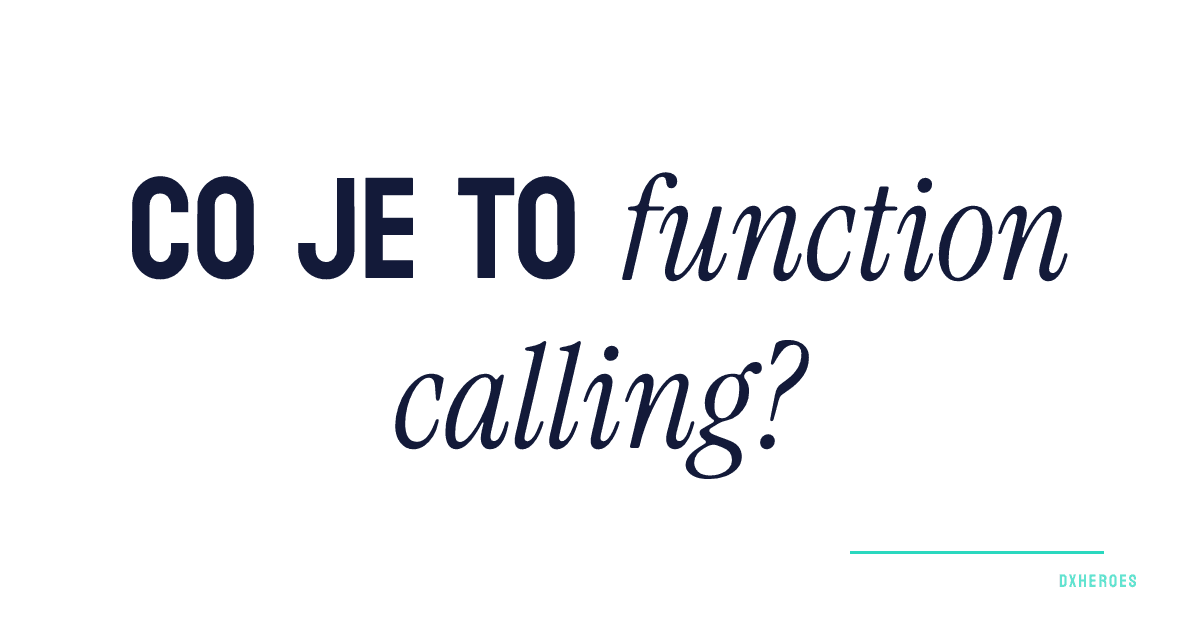 Co je to function calling?