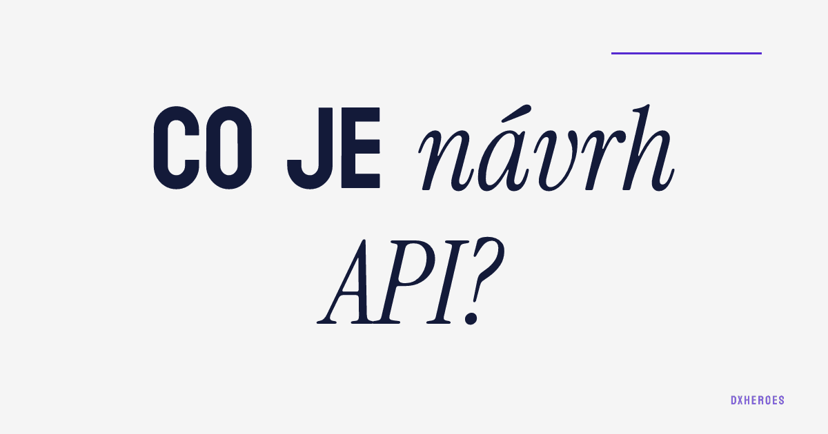 Co je návrh API?
