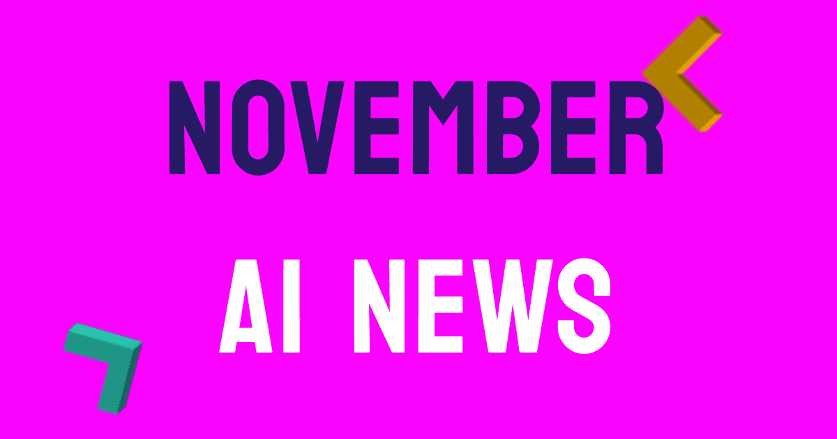 November AI news