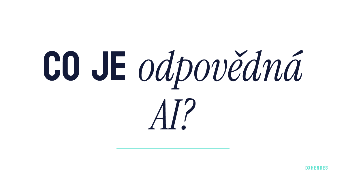 Co je odpovědná AI?