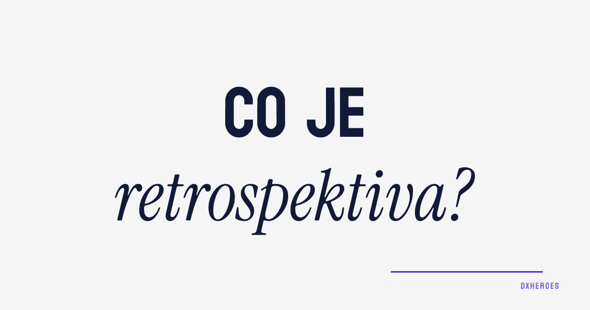Co je retrospektiva?