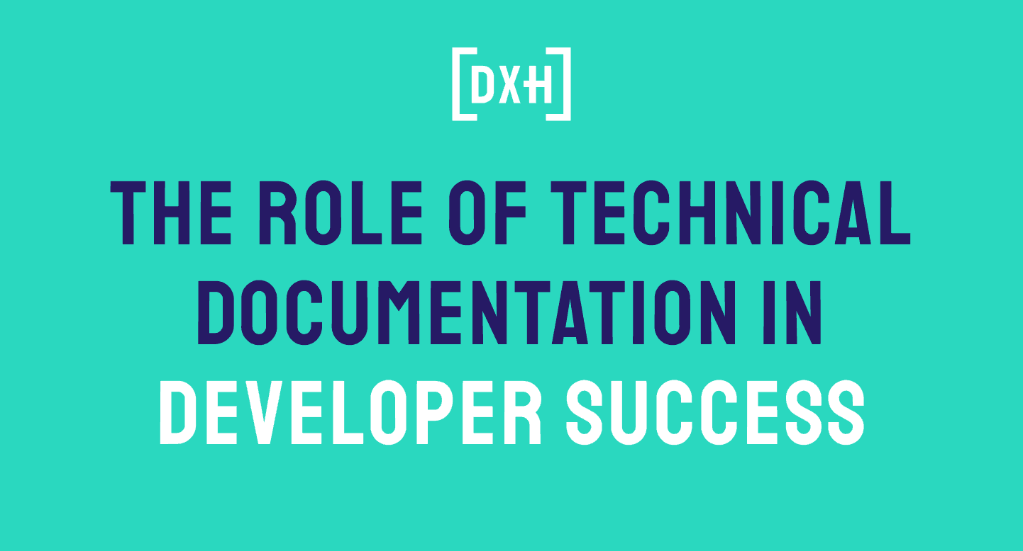 The Role of Technical Documentation in Developer Success