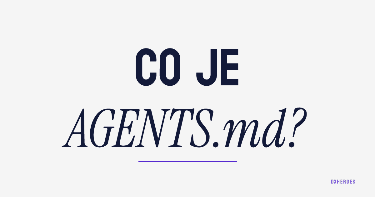 Co je AGENTS.md?