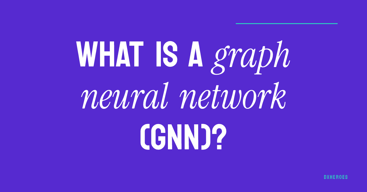 What is a graph neural network (GNN)?