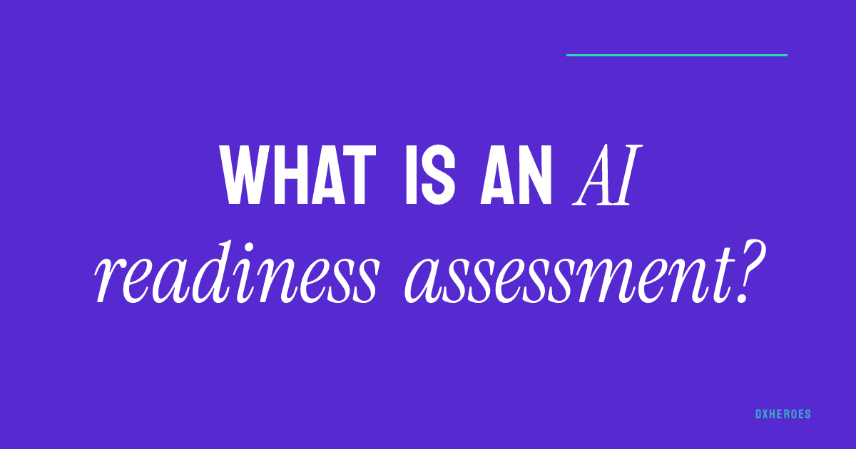 What is an AI readiness assessment?