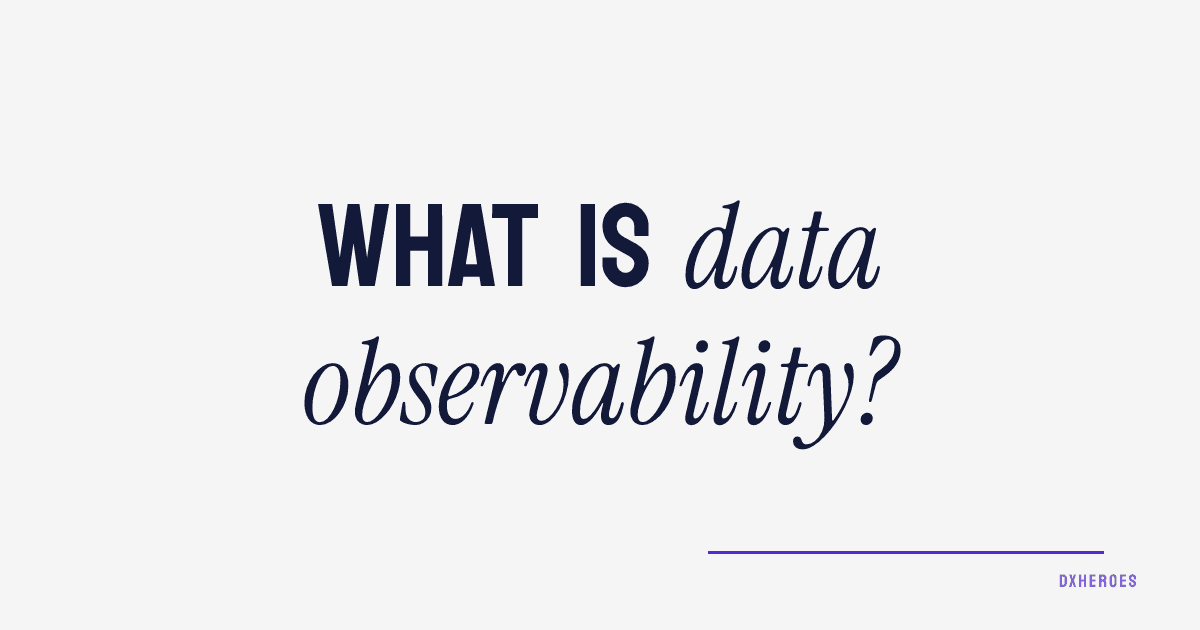 What is data observability?