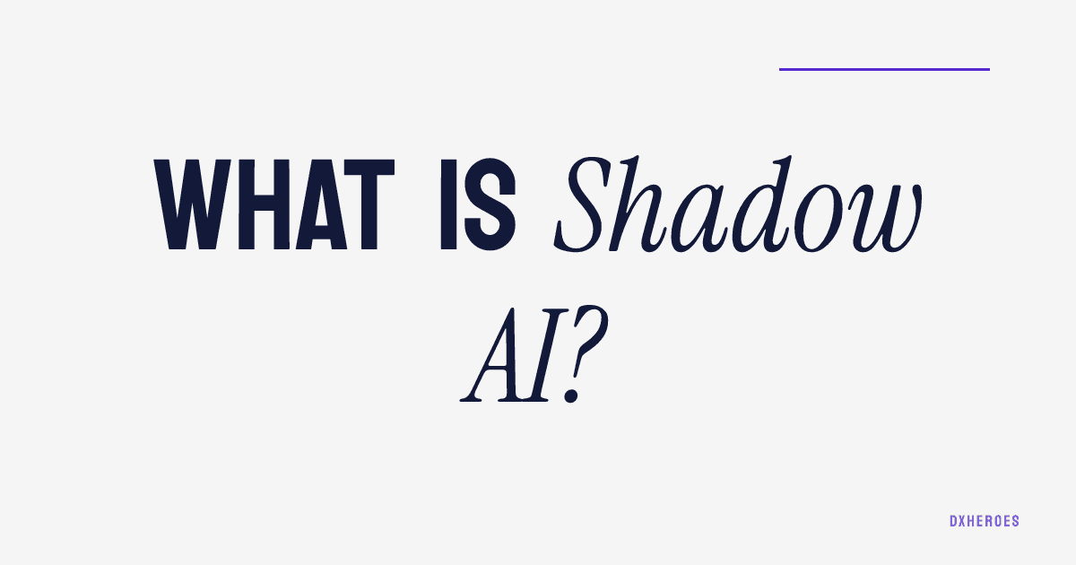 What is Shadow AI?