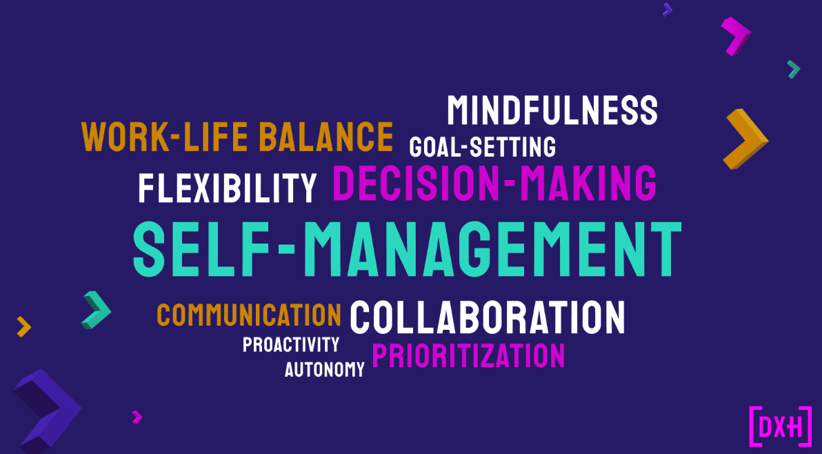 #1 What is self-management and how does it actually work? | DX Heroes